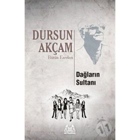 DAĞLARIN SULTANI - DURSUN AKÇAM