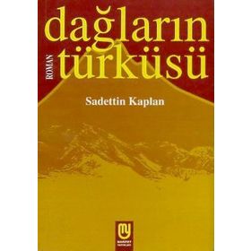 Dağların Türküsü - Sadettin Kaplan