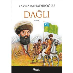 DAĞLI - YAVUZ BAHADIROĞLU