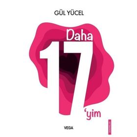 Daha 17'yim - Vega