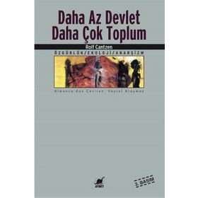 DAHA AZ DEVLET DAHA ÇOK TOPLUM - ROLF CANTZEN