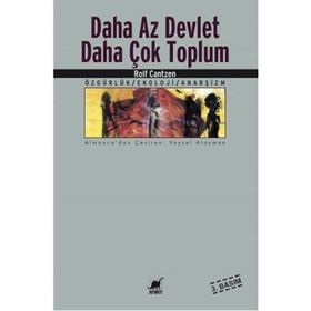 DAHA AZ DEVLET DAHA ÇOK TOPLUM - ROLF CANTZEN
