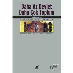DAHA AZ DEVLET DAHA ÇOK TOPLUM - ROLF CANTZEN