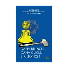 Daha Bilinçli Daha Güçlü Bir Lionzm - Suat Ballar