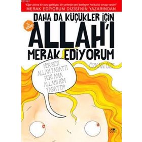 Daha da Küçükler İçin Allah’ı Merak Ediyorum 5. Kitap - Özkan Öze