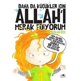 Daha Da Küçükler İçin Allah'ı Merak Ediyorum - Özkan Öze