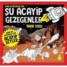 Daha da Küçükler İçin - Şu Acayip Güneş - Tarık Uslu