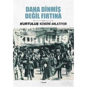 Daha Dinmiş Değil Fırtına - Doğan Fırtına Burhan Tanrıverdi Celal Polat Haşim Barış Süleyman Toklu