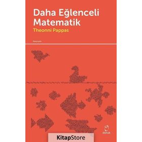 DAHA EĞLENCELİ MATEMATIK - THEONI PAPPAS