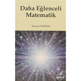 DAHA EĞLENCELİ MATEMATIK - THEONI PAPPAS