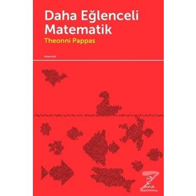DAHA EĞLENCELİ MATEMATIK - THEONI PAPPAS