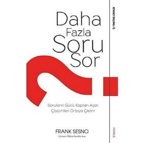 Daha Fazla Soru Sor - Frank Sesno - Sola Unitas