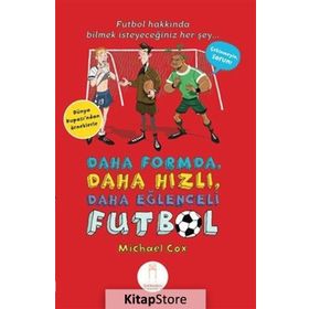 Daha Formda, Daha Hızlı, Daha Eğlenceli Futbol - Micheal Cox Ece Karaağaç