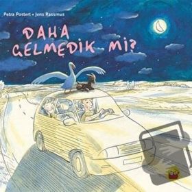 Daha Gelmedik Mi? - Petra Postert