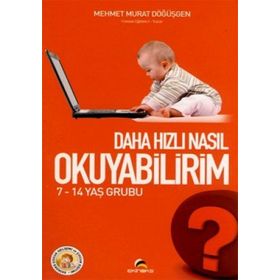 Daha Hızlı Nasıl Okuyabilirim? - Mehmet Murat Döğüşgen