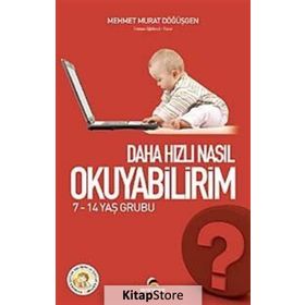 Daha Hızlı Nasıl Okuyabilirim? - Mehmet Murat Döğüşgen