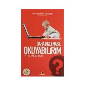 Daha Hızlı Nasıl Okuyabilirim? - Mehmet Murat Döğüşgen