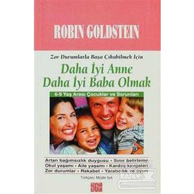 DAHA İYİ ANNE DAHA İYİ BABA OLMAK