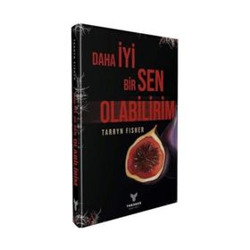 Daha İyi Bir Sen Olabilirim - Tarryn Fisher