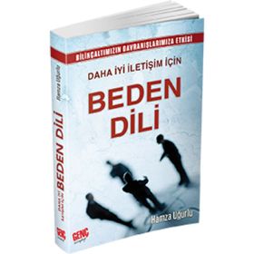Daha İyi İletişim İçin Beden Dili - Hamza Uğurlu