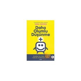 Daha Olumlu Düşünme - Vera Peiffer