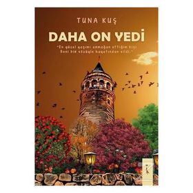 Daha On Yedi - Tunahan Kuş