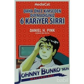 DAHA ÖNCE KIMSEDEN DUYMADIĞINIZ 6 KARIYER SIRRI - DANIEL H. PINK