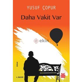 DAHA VAKIT VAR - GENEL