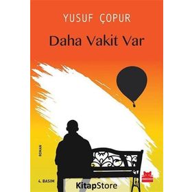 DAHA VAKIT VAR - GENEL