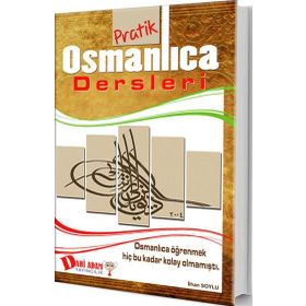 Dahi Adam Pratik Osmanlıca Dersleri - İhsan Soylu