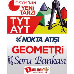Dahi Adam Yayınları TYT AYT Nokta Atışı Geometri Konu Özetli Soru Bankası