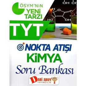 Dahi Adam Yayınları TYT Kimya Nokta Atışı Soru Bankası