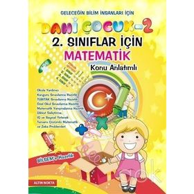 Dahi Çocuk 2. Sınıflar İçin Matematik BİLSEM’e Hazırlık Konu Anlatımlı - kollektif