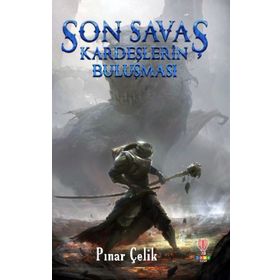 Dahi Çocuk Yayınları Son Savaş Kardeşlerin