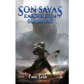 Dahi Çocuk Yayınları Son Savaş Kardeşlerin