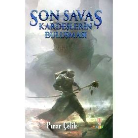Dahi Çocuk Yayınları Son Savaş Kardeşlerin