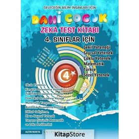 Dahi Çocuk Zeka ve Test Kitabı 4. Sınıflar İçin - kollektif
