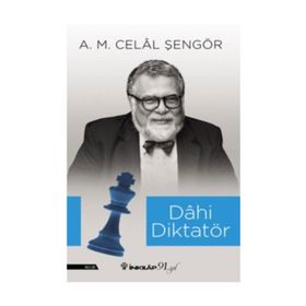 Dahi Diktatör - A. M. Celal Şengör