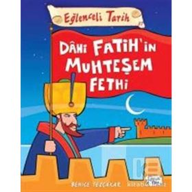 DAHI FATIH´IN MUHTEŞEM FETHI - BEHICE TEZÇAKAR