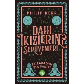 Dahi İkizlerin Serüvenleri - Faizabad'ın Beş Fakiri - Philip Kerr
