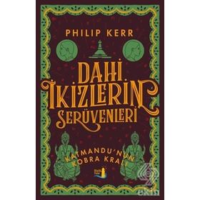 Dahi Ikizlerin Serüvenleri Katmandu'nun Kobra Kralı - Philip Kerr