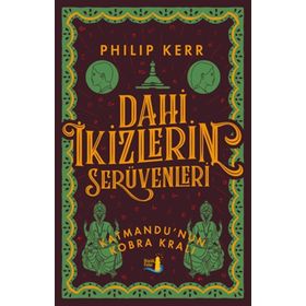 Dahi Ikizlerin Serüvenleri Katmandu'nun Kobra Kralı - Philip Kerr