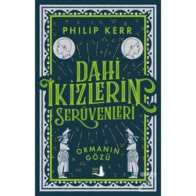 Dahi Ikizlerin Serüvenleri Ormanın Gözü 2 - Philip Kerr