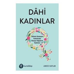 Dahi Kadınlar - Janice Kaplan