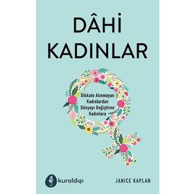 Dahi Kadınlar - Janice Kaplan