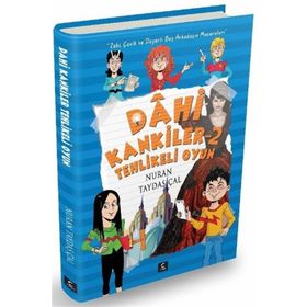 Dahi Kankiler 2 Tehlikeli Oyun - Nuran Taydaş Cal