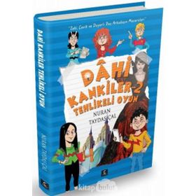 Dahi Kankiler 2 Tehlikeli Oyun - Nuran Taydaş Cal