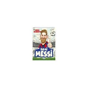 Dahi Messi - Diego Roberto
