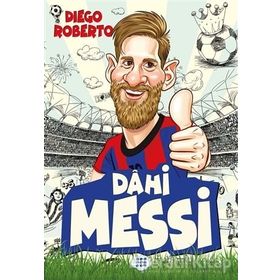 Dahi Messi - Diego Roberto