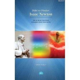 DAHI VE DINDAR: İSAAC NEWTON - ENIS DOKO